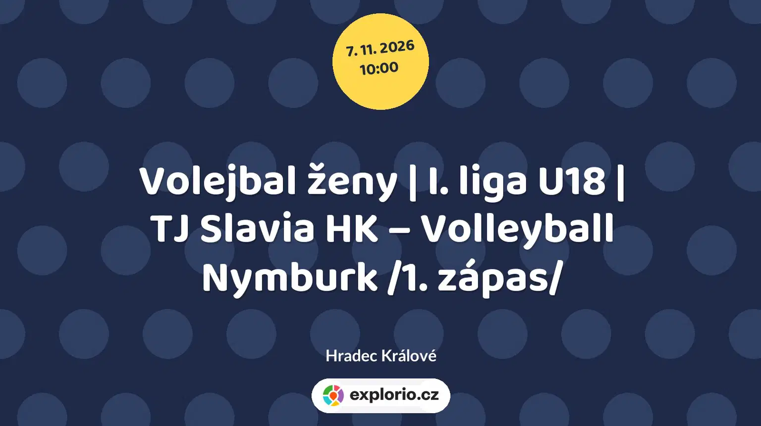 Volejbal ženy | I. liga U18 | TJ Slavia HK – Volleyball Nymburk /1. zápas/ – sport a Pohyb, Hradec Králové