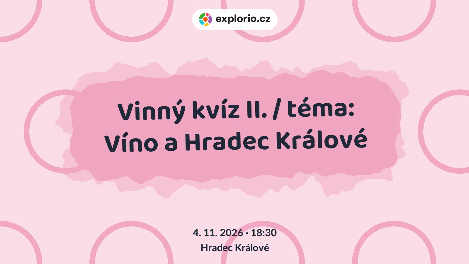 Vinný kvíz II. / téma: Víno a Hradec Králové – divadlo, Hudba a Kino, Hradec Králové