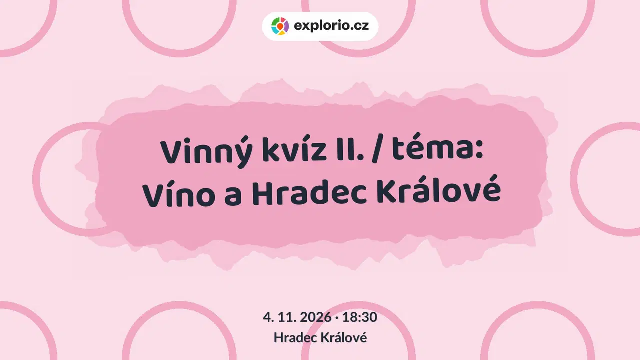 Vinný kvíz II. / téma: Víno a Hradec Králové – divadlo, Hudba a Kino, Hradec Králové