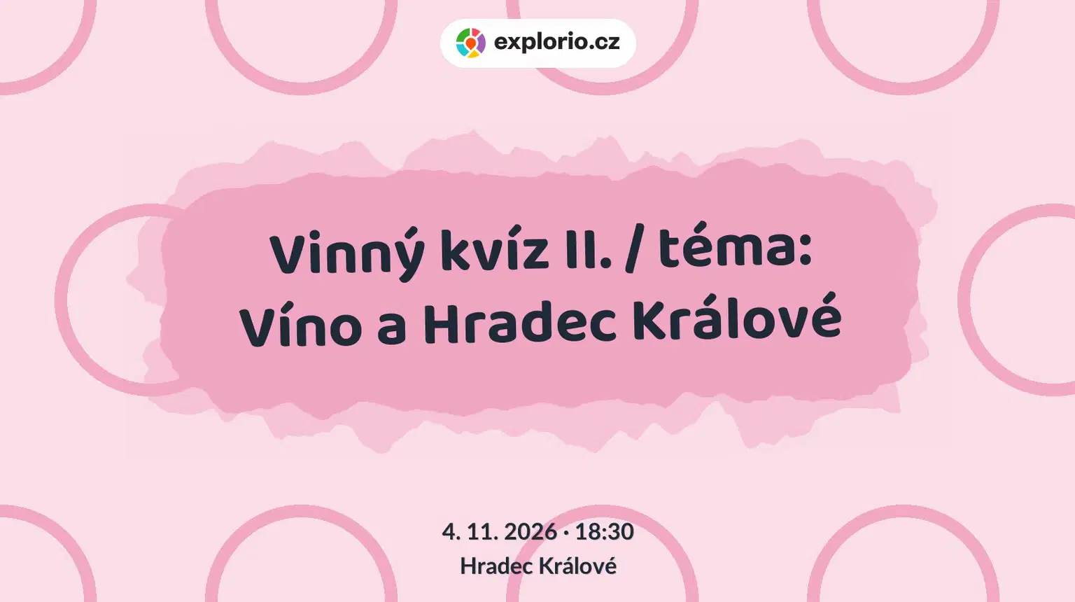Vinný kvíz II. / téma: Víno a Hradec Králové – divadlo, Hudba a Kino, Hradec Králové