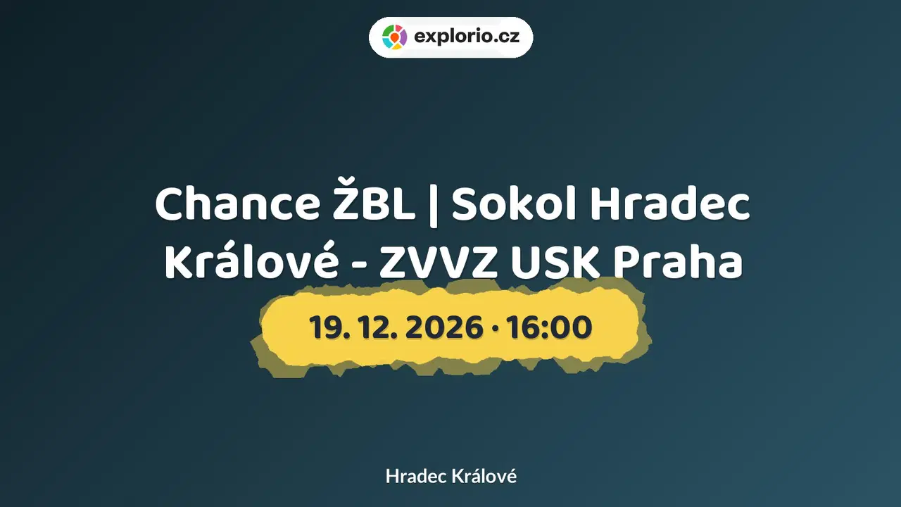 Chance ŽBL | Sokol Hradec Králové - ZVVZ USK Praha – sport a Pohyb, Hradec Králové