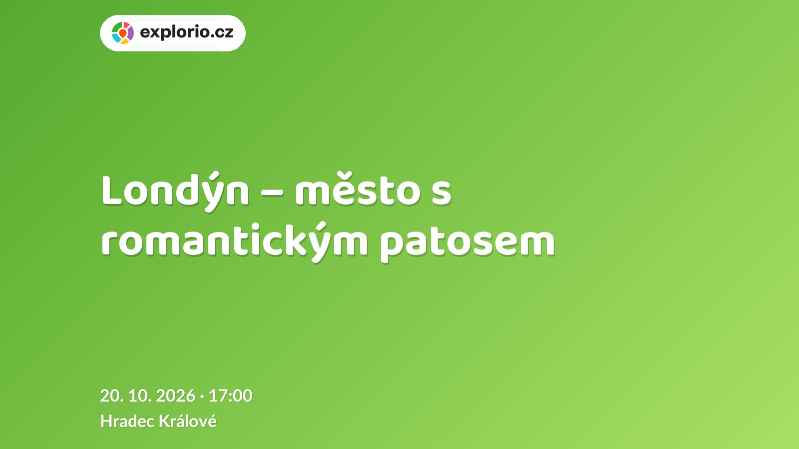 Londýn – město s romantickým patosem – prohlídky a Muzea, Hradec Králové