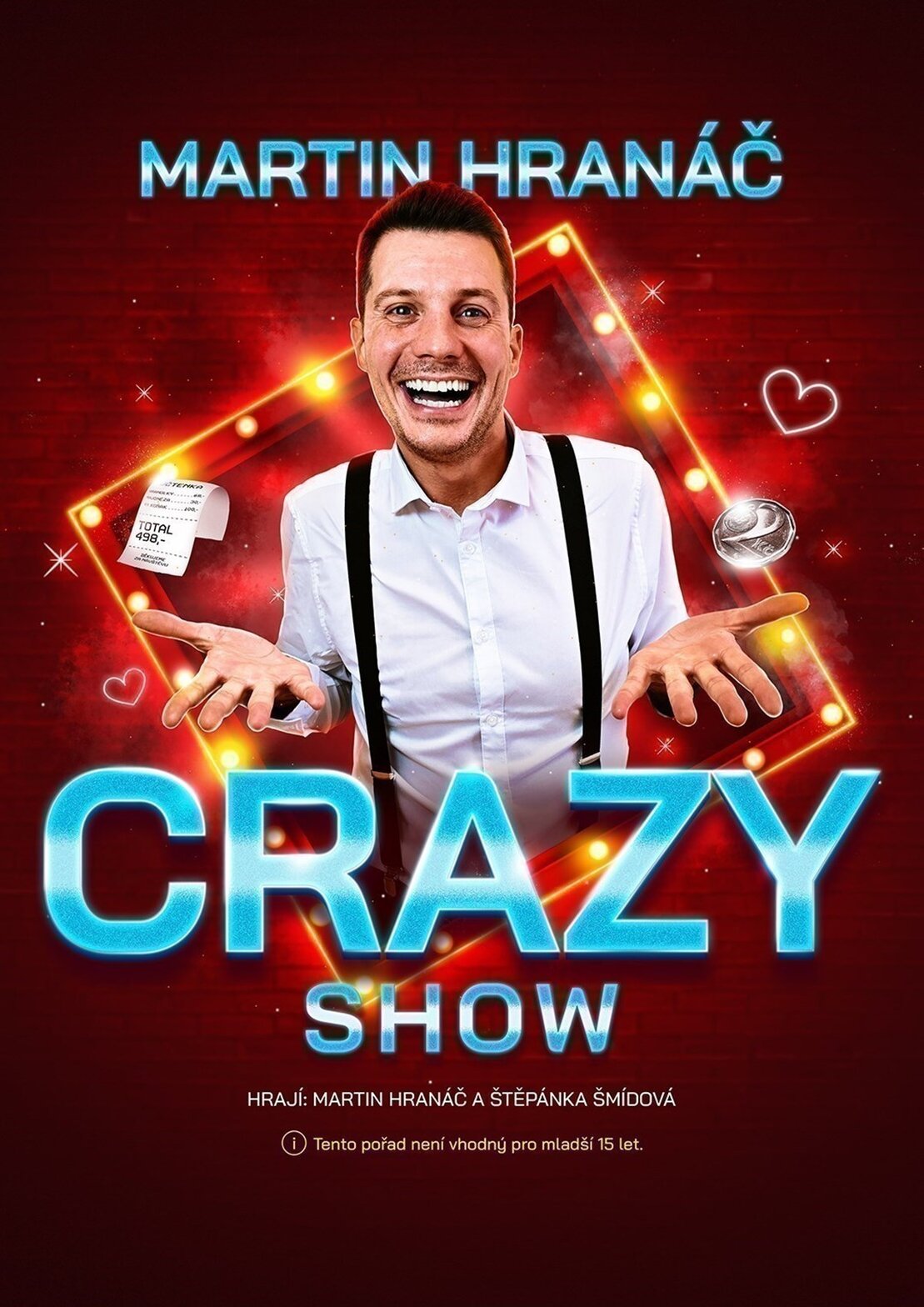 Martin Hranáč - CRAZY SHOW – divadlo, Hudba a Kino, Hradec Králové – fotka 2