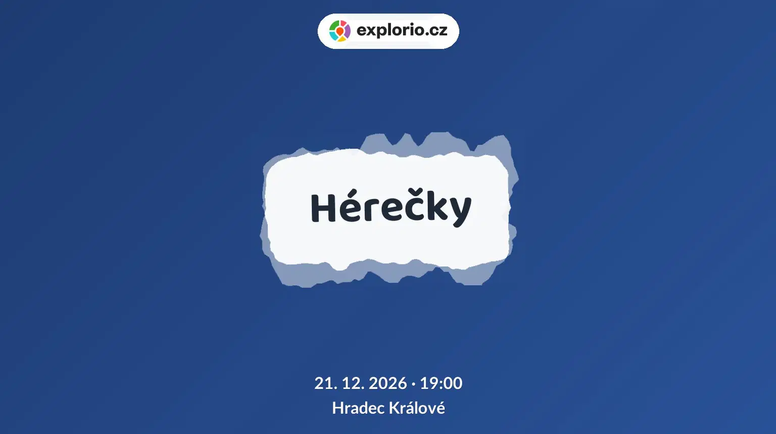 Hérečky – divadlo, Hudba a Kino, Hradec Králové
