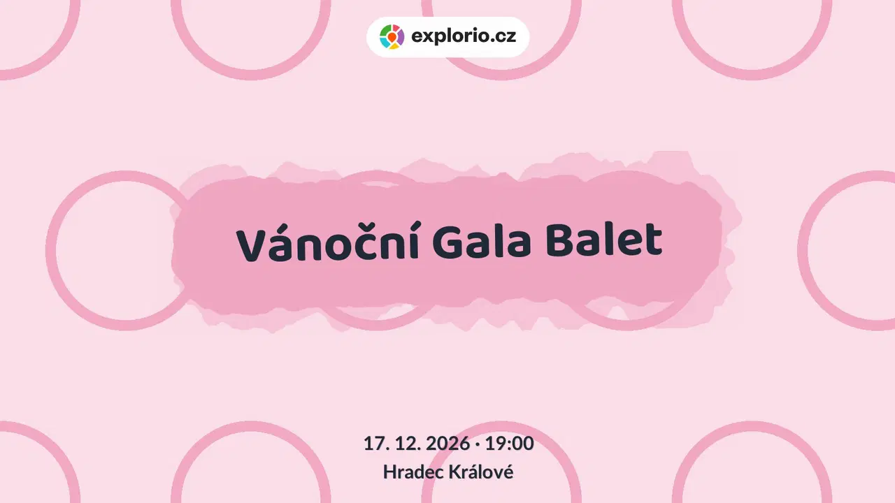 Vánoční Gala Balet – divadlo, Hudba a Kino, Hradec Králové