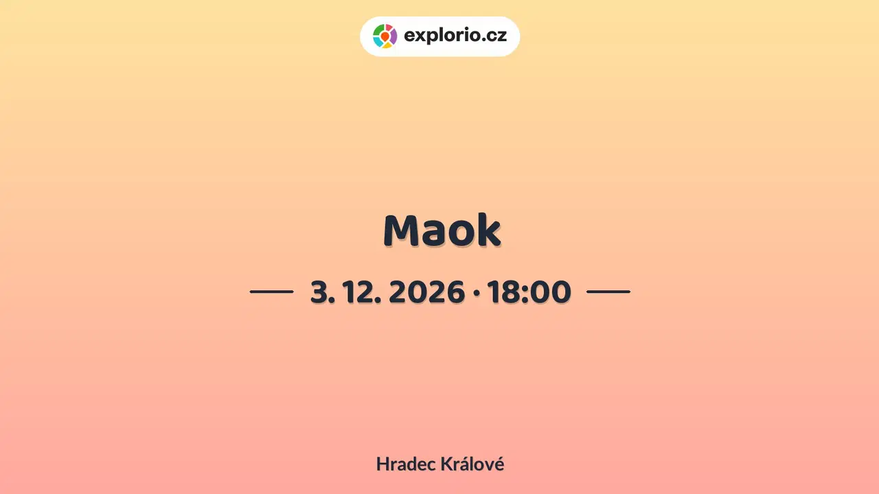 Maok – divadlo, Hudba a Kino, Hradec Králové