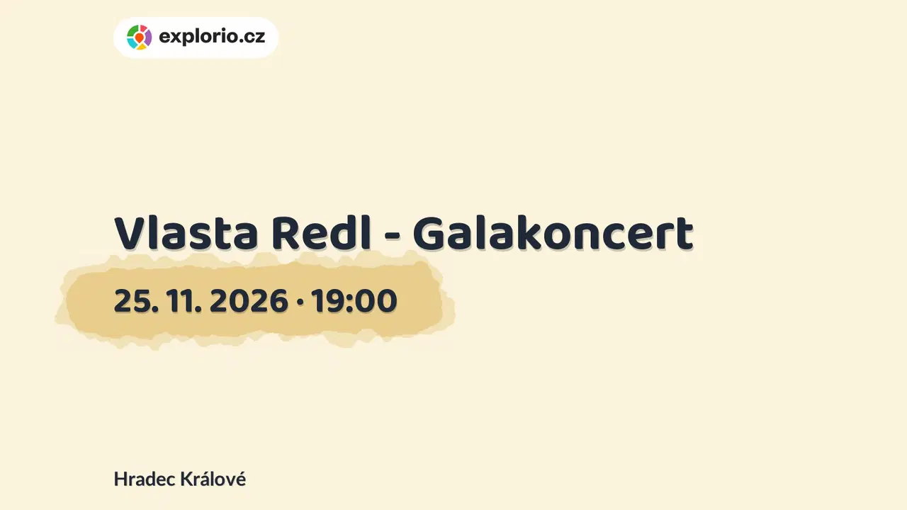 Vlasta Redl - Galakoncert – divadlo, Hudba a Kino, Hradec Králové
