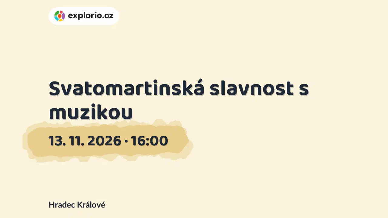 Svatomartinská slavnost s muzikou – divadlo, Hudba a Kino, Hradec Králové