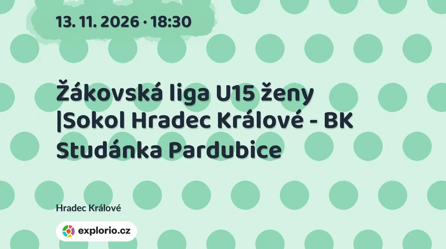Žákovská liga U15 ženy |Sokol Hradec Králové - BK Studánka Pardubice – sport a Pohyb, Hradec Králové