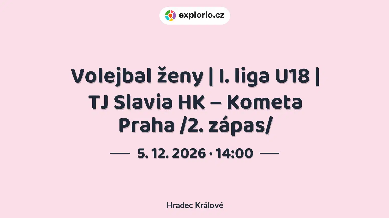 Volejbal ženy | I. liga U18 | TJ Slavia HK – Kometa Praha /2. zápas/ – sport a Pohyb, Hradec Králové