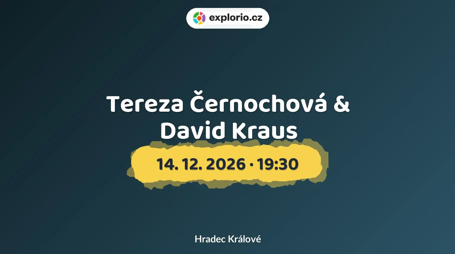 Tereza Černochová & David Kraus – divadlo, Hudba a Kino, Hradec Králové