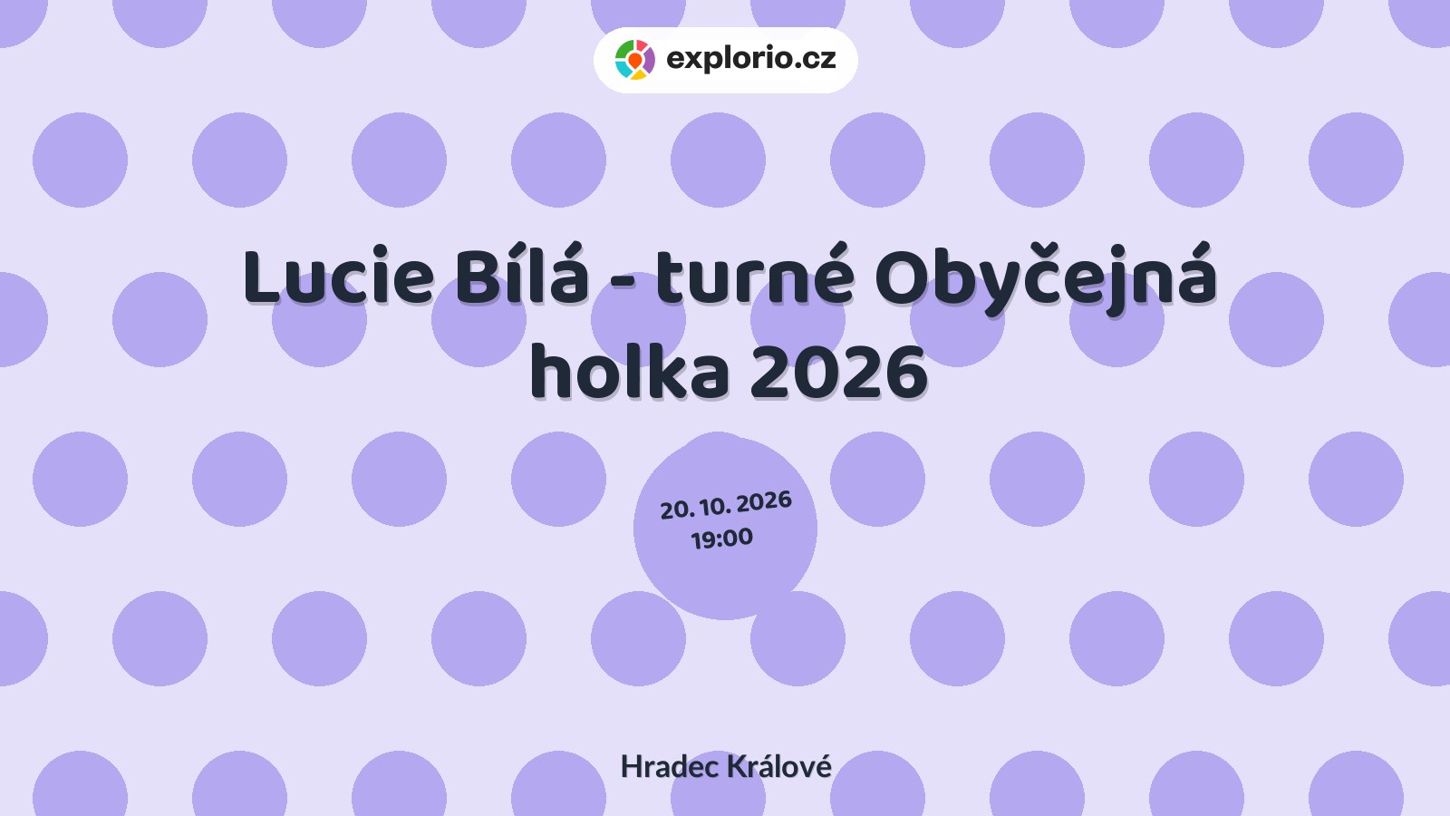 Lucie Bílá - turné Obyčejná holka 2026 – divadlo, Hudba a Kino, Hradec Králové