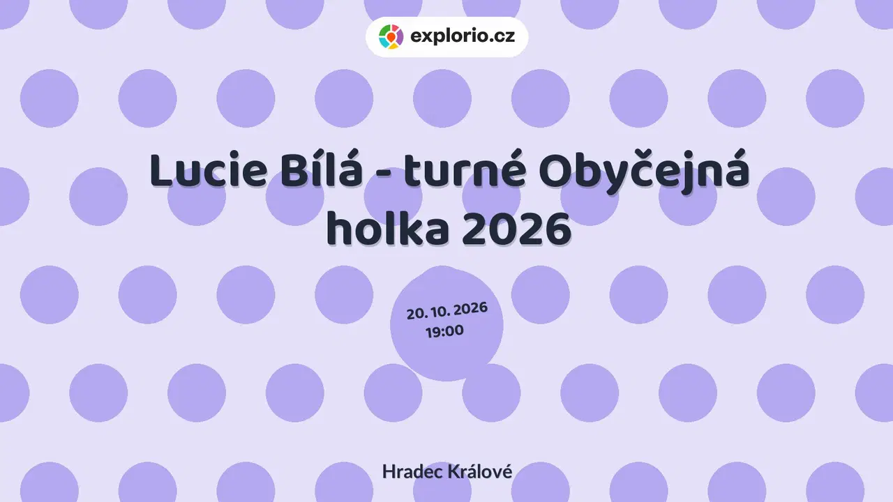 Lucie Bílá - turné Obyčejná holka 2026 – divadlo, Hudba a Kino, Hradec Králové