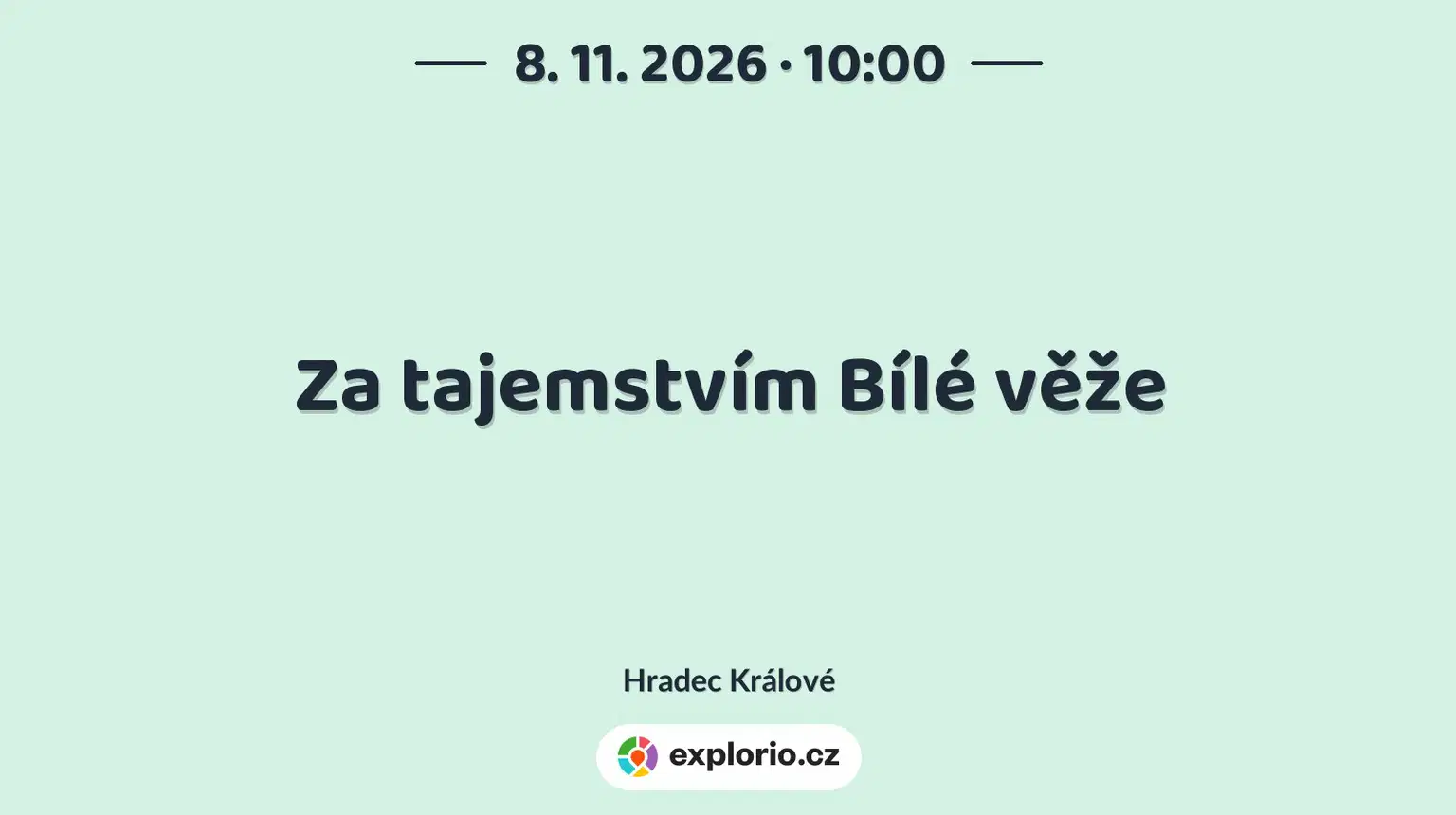 Za tajemstvím Bílé věže – prohlídky a Muzea, Hradec Králové
