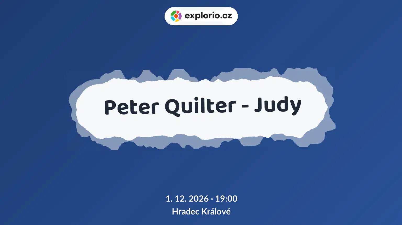Peter Quilter - Judy – divadlo, Hudba a Kino, Hradec Králové