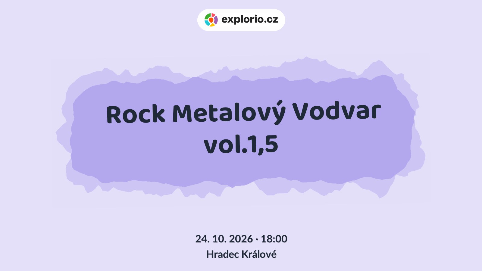 Rock Metalový Vodvar vol.1,5 – divadlo, Hudba a Kino, Hradec Králové