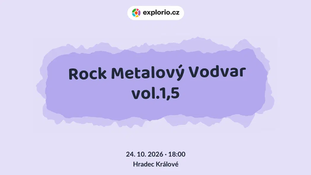 Rock Metalový Vodvar vol.1,5 – divadlo, Hudba a Kino, Hradec Králové