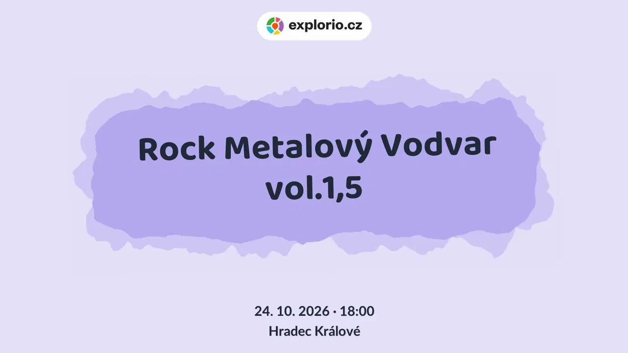 Rock Metalový Vodvar vol.1,5 – divadlo, Hudba a Kino, Hradec Králové