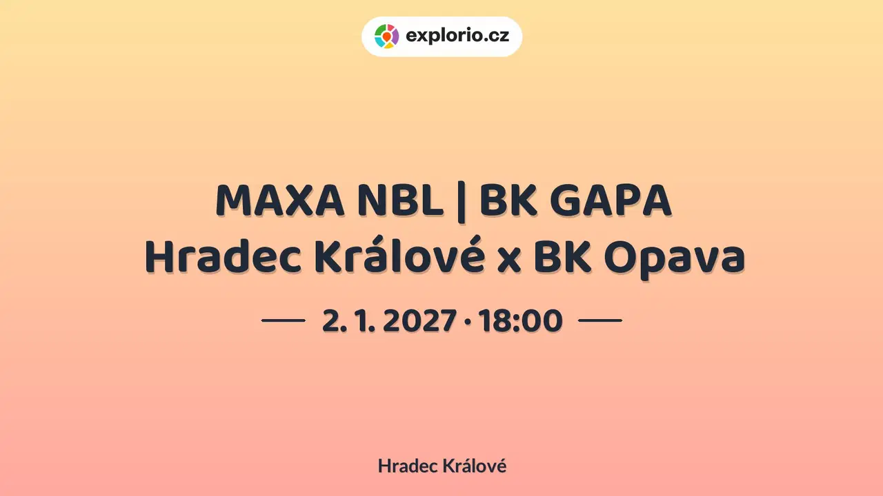 MAXA NBL | BK GAPA Hradec Králové x BK Opava – sport a Pohyb, Hradec Králové