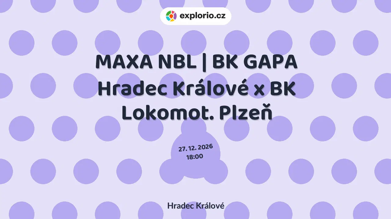MAXA NBL | BK GAPA Hradec Králové x BK Lokomot. Plzeň – sport a Pohyb, Hradec Králové