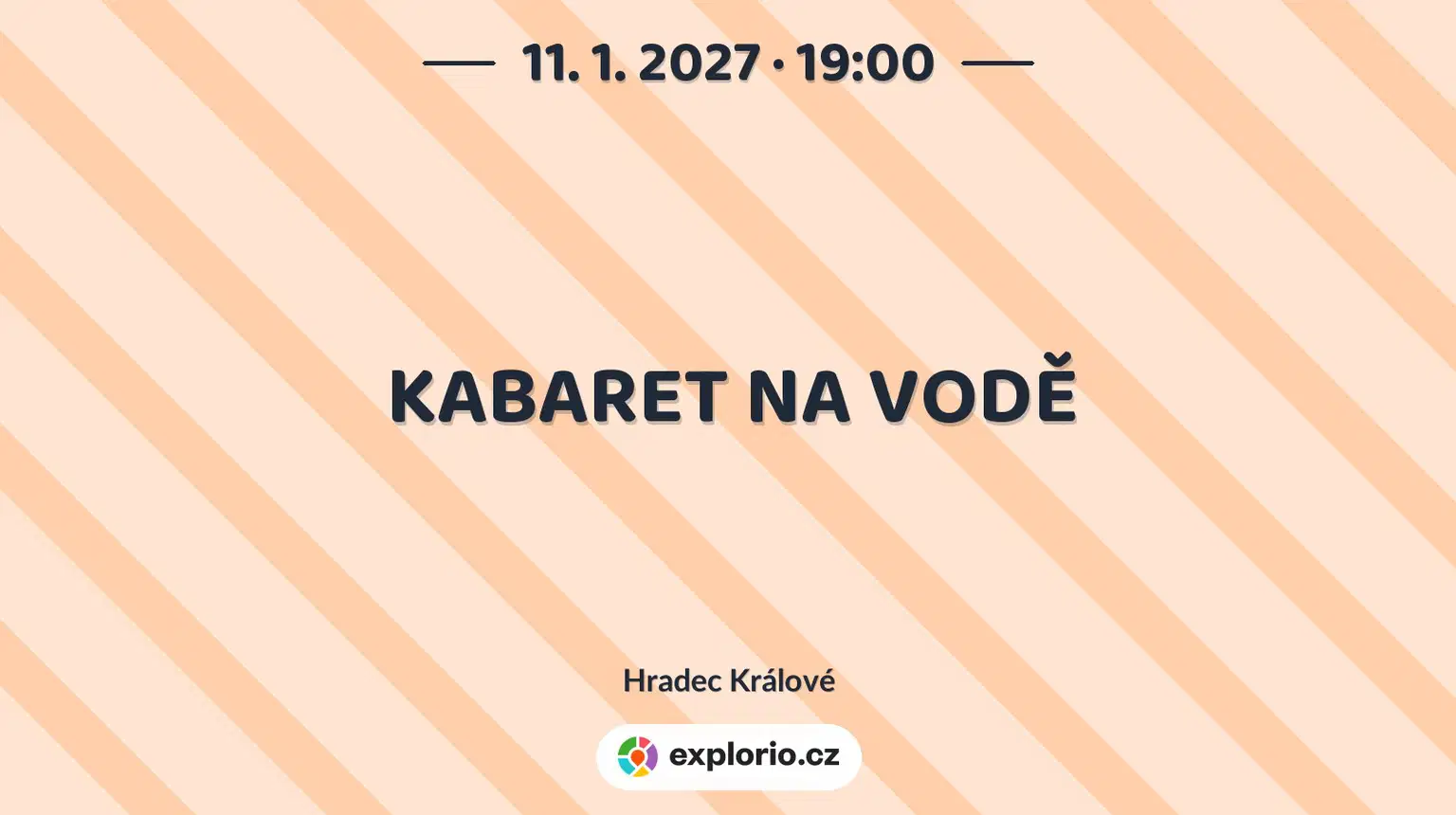 KABARET NA VODĚ – divadlo, Hudba a Kino, Hradec Králové