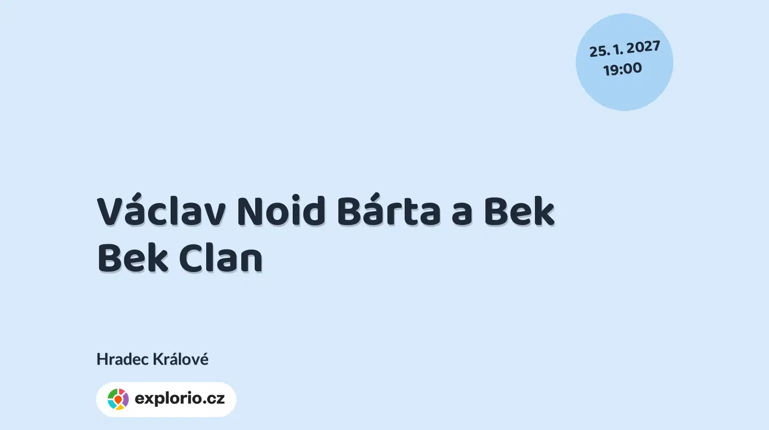 Václav Noid Bárta a Bek Bek Clan – divadlo, Hudba a Kino, Hradec Králové