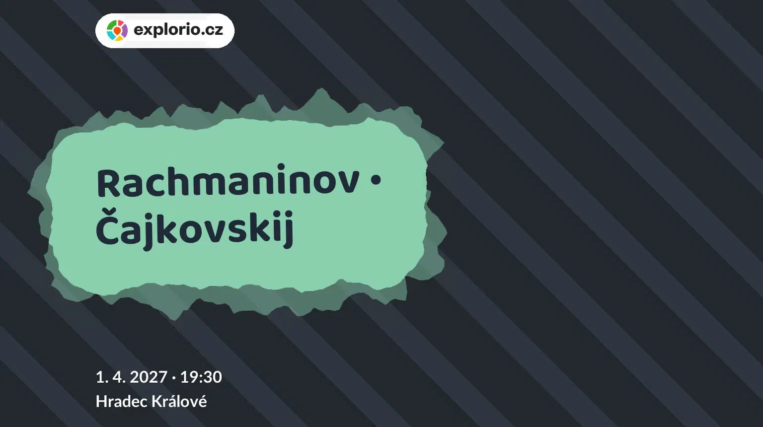 Rachmaninov • Čajkovskij – divadlo, Hudba a Kino, Hradec Králové