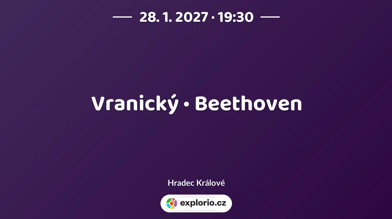 Vranický • Beethoven – divadlo, Hudba a Kino, Hradec Králové