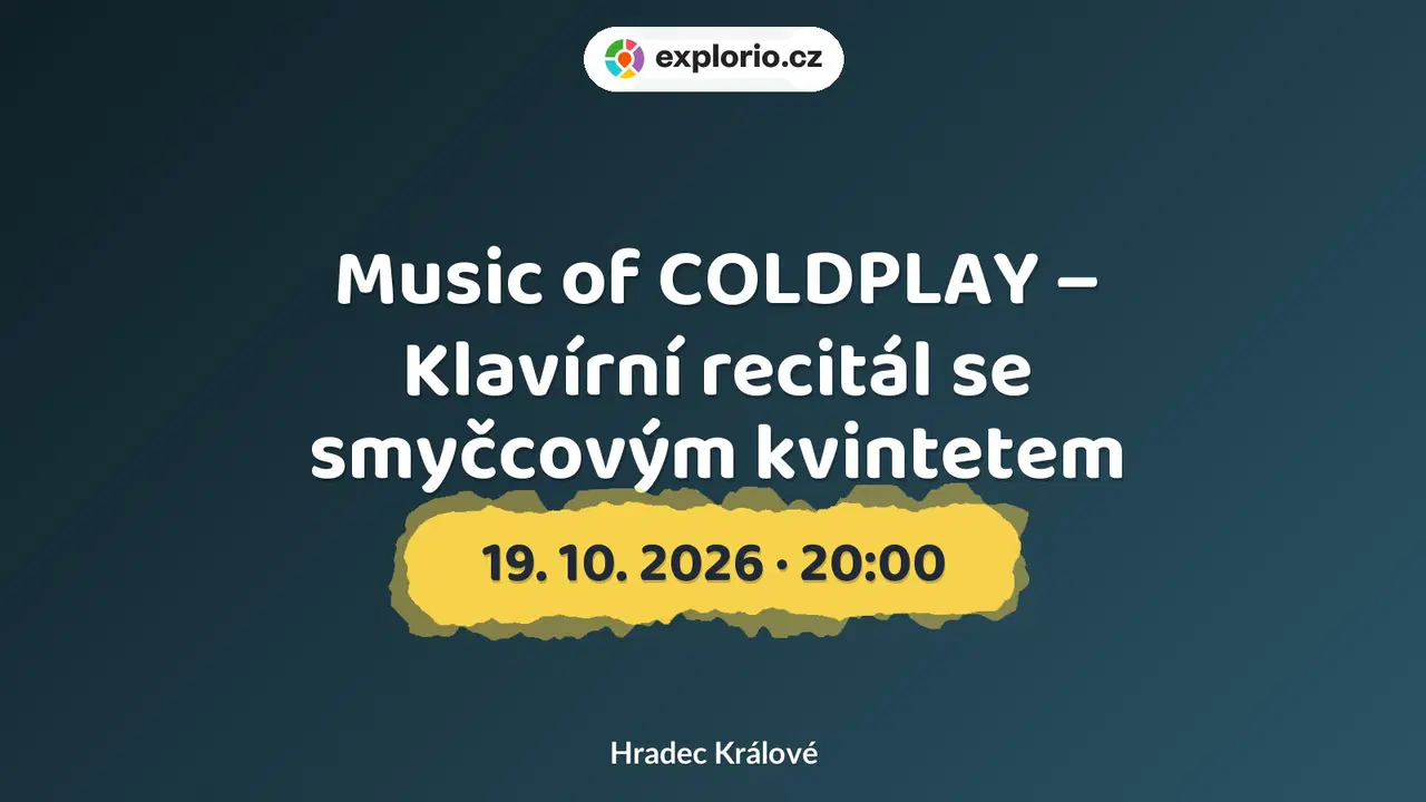 Music of COLDPLAY – Klavírní recitál se smyčcovým kvintetem – divadlo, Hudba a Kino, Hradec Králové