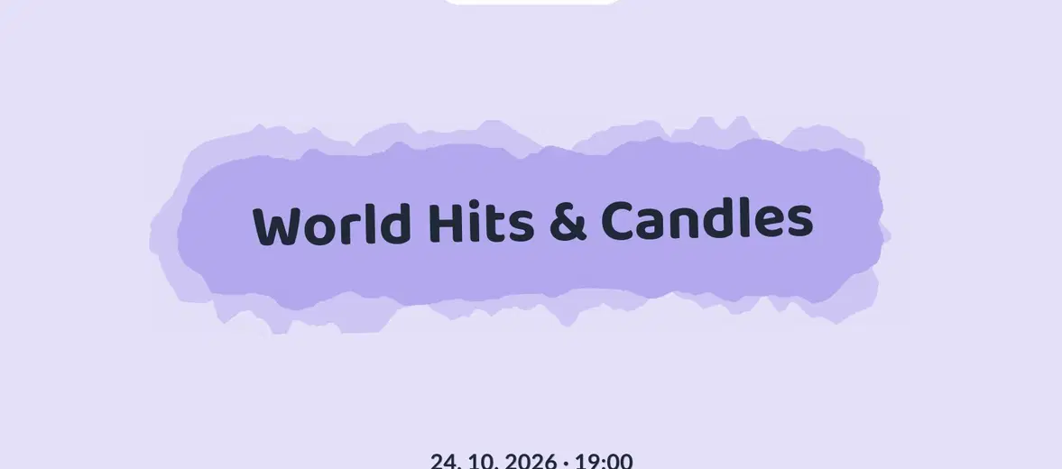World Hits & Candles – divadlo, Hudba a Kino, Hradec Králové