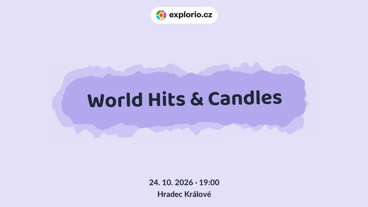 World Hits & Candles – divadlo, Hudba a Kino, Hradec Králové