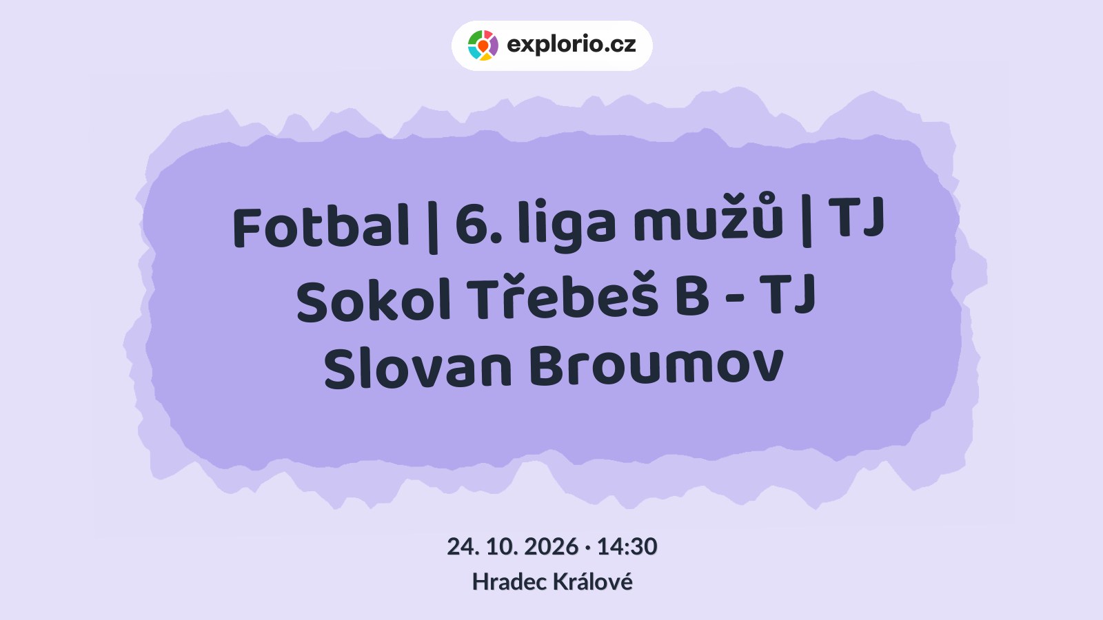 Fotbal | 6. liga mužů | TJ Sokol Třebeš B - TJ Slovan Broumov – sport a Pohyb, Hradec Králové