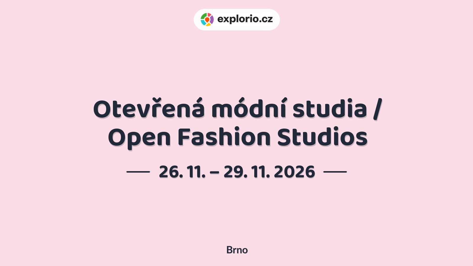 Otevřená módní studia / Open Fashion Studios – festivaly a Slavnosti, Brno