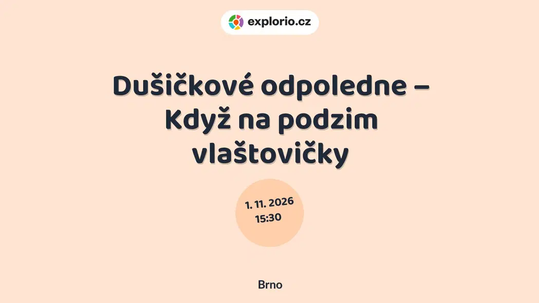 Dušičkové odpoledne – Když na podzim vlaštovičky – divadlo, Hudba a Kino, Brno