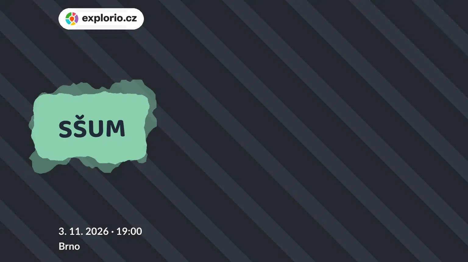 SŠUM – divadlo, Hudba a Kino, Brno
