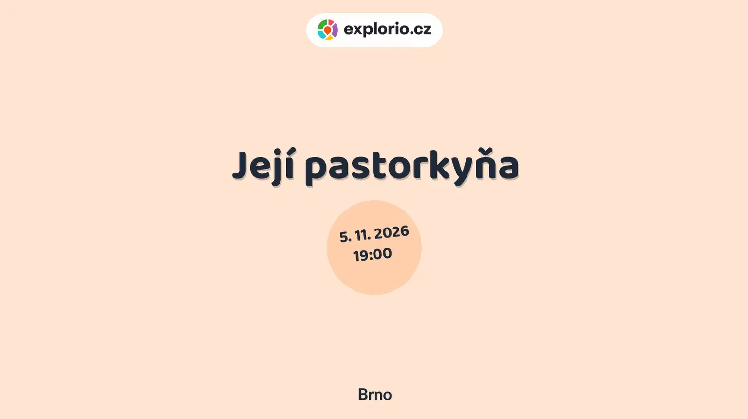 Její pastorkyňa – divadlo, Hudba a Kino, Brno