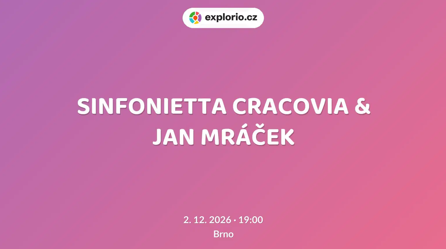 SINFONIETTA CRACOVIA & JAN MRÁČEK – divadlo, Hudba a Kino, Brno