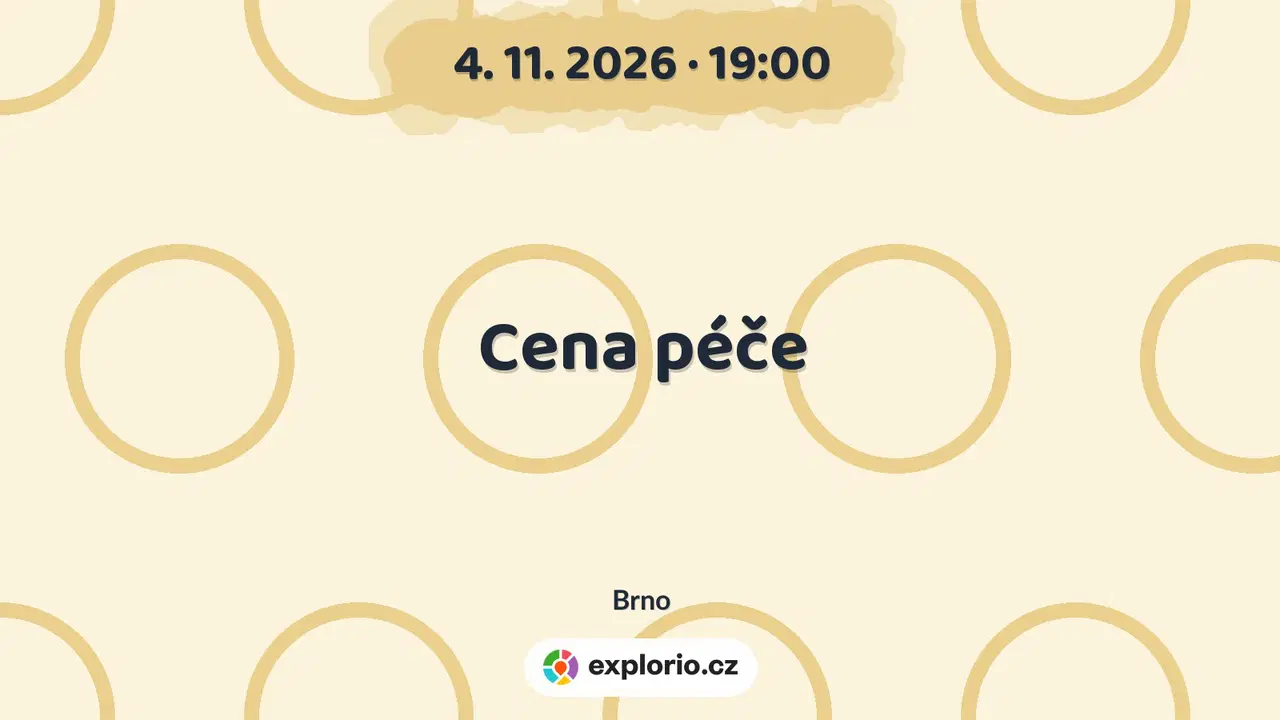 Cena péče – divadlo, Hudba a Kino, Brno