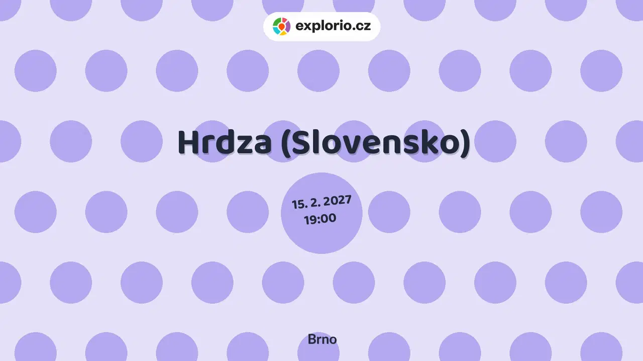 Hrdza (Slovensko) – divadlo, Hudba a Kino, Brno