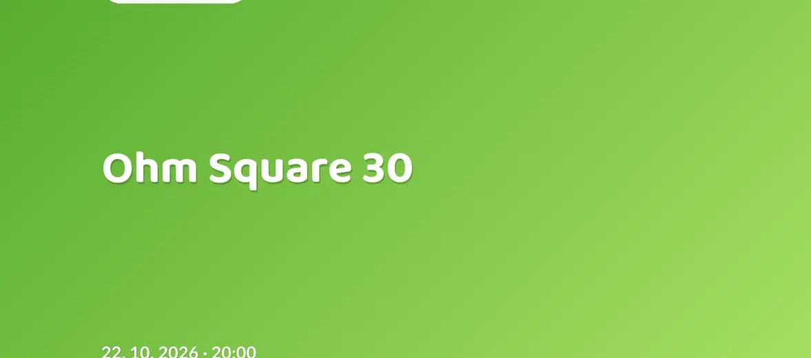 Ohm Square 30 – divadlo, Hudba a Kino, Brno