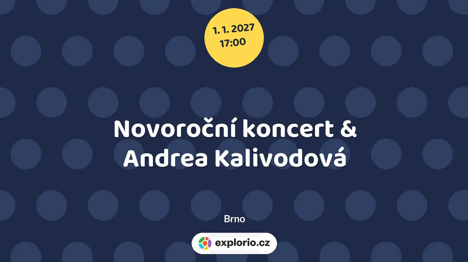Novoroční koncert & Andrea Kalivodová – divadlo, Hudba a Kino, Brno
