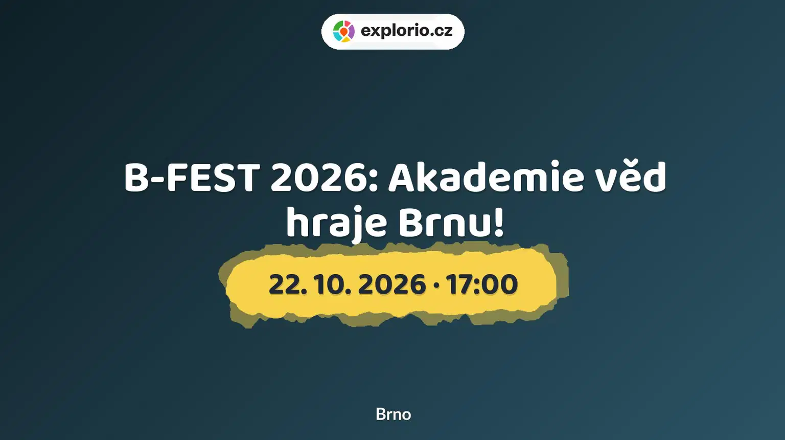 B-FEST 2026: Akademie věd hraje Brnu! – divadlo, Hudba a Kino, Brno