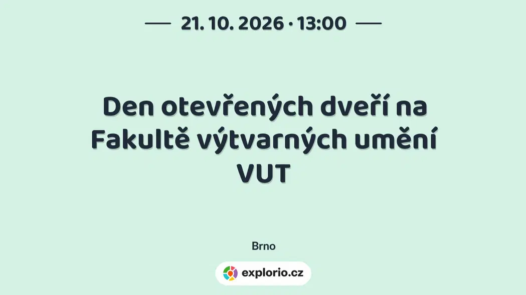 Den otevřených dveří na Fakultě výtvarných umění VUT – prohlídky a Muzea, Brno