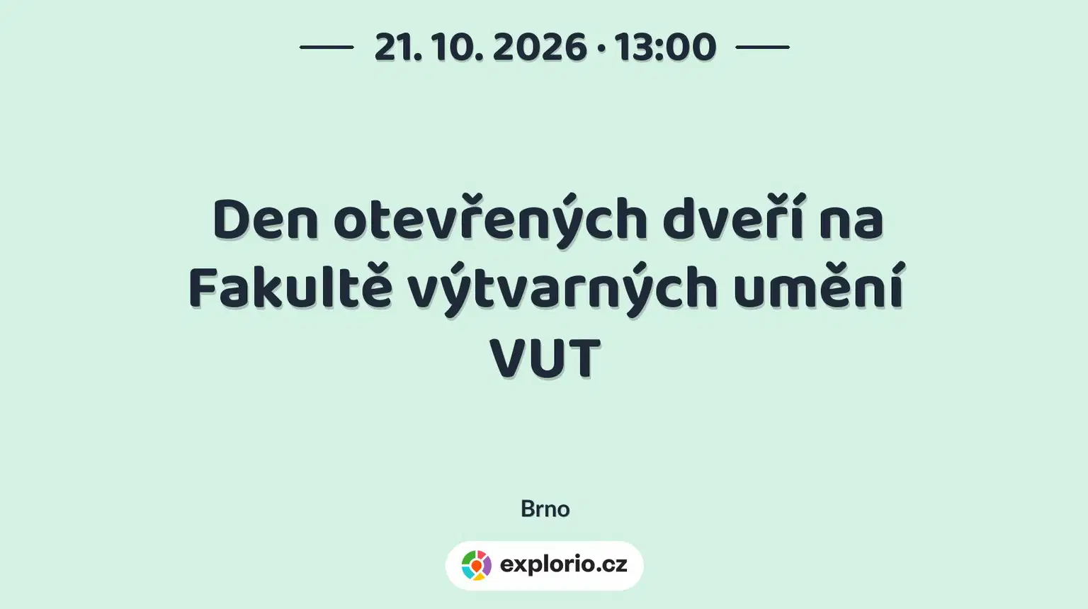 Den otevřených dveří na Fakultě výtvarných umění VUT – prohlídky a Muzea, Brno