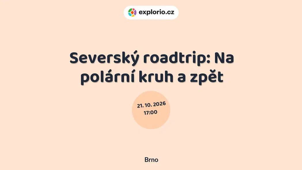 Severský roadtrip: Na polární kruh a zpět – divadlo, Hudba a Kino, Brno