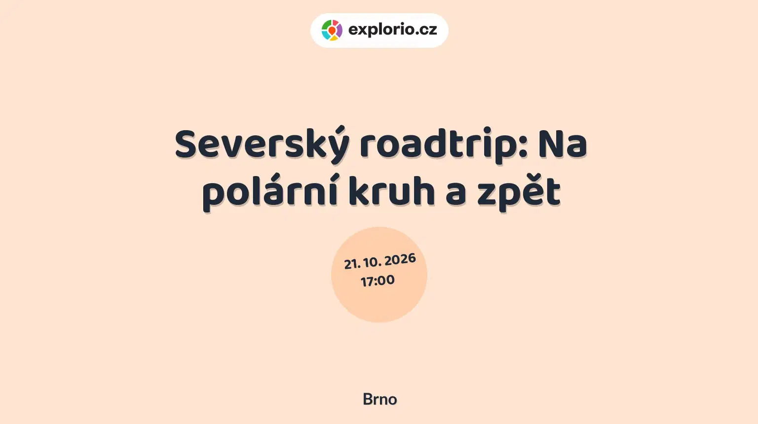 Severský roadtrip: Na polární kruh a zpět – divadlo, Hudba a Kino, Brno