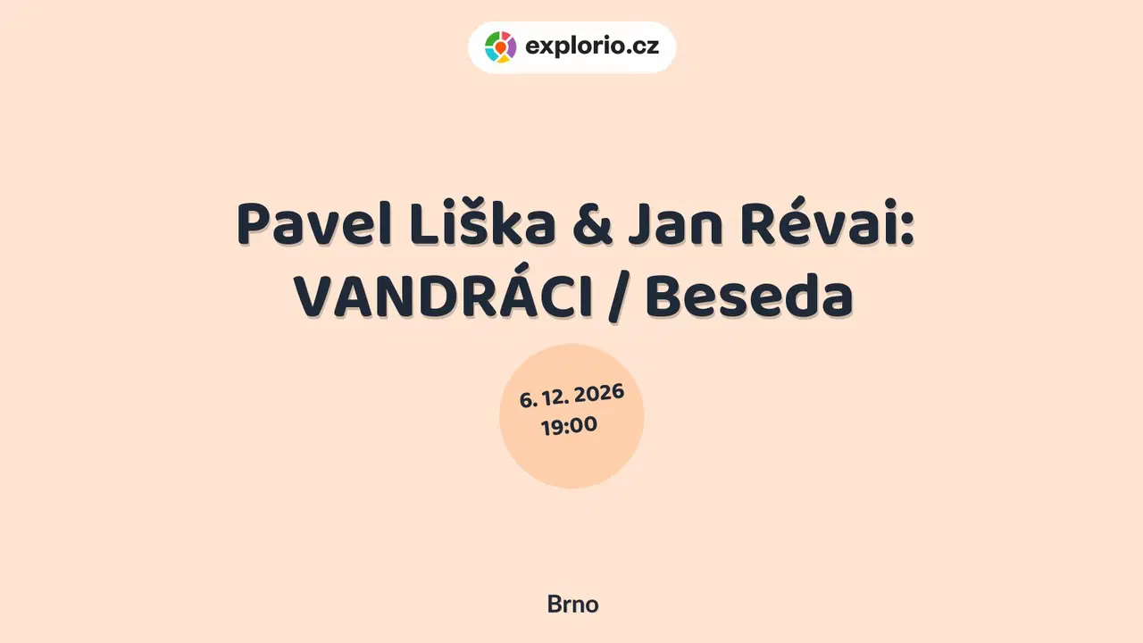 Pavel Liška & Jan Révai: VANDRÁCI / Beseda – divadlo, Hudba a Kino, Brno