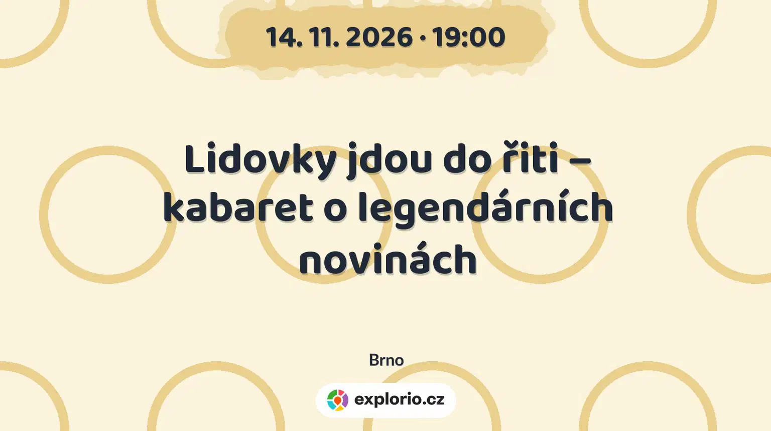 Lidovky jdou do řiti – kabaret o legendárních novinách – divadlo, Hudba a Kino, Brno