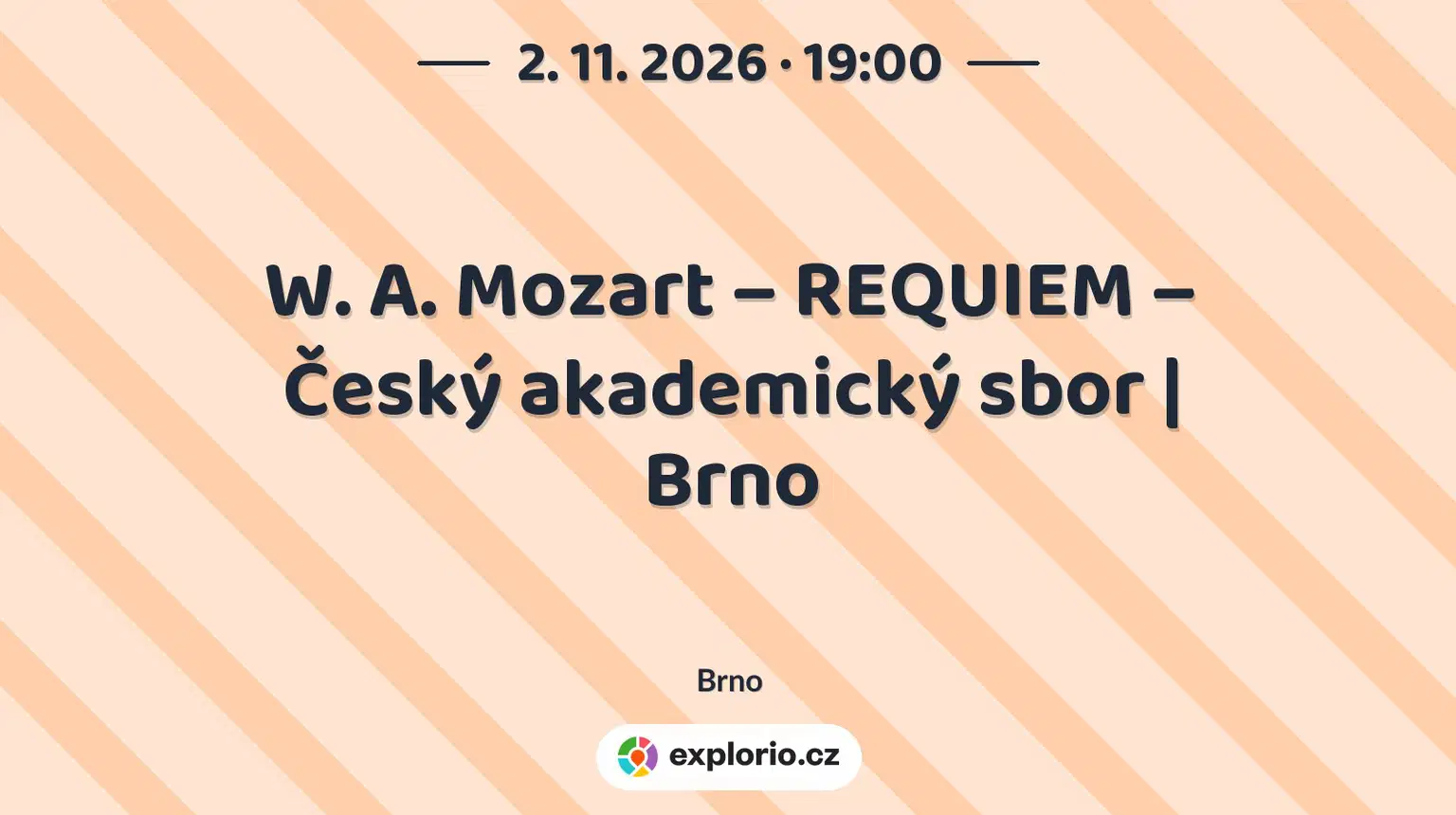 W. A. Mozart – REQUIEM – Český akademický sbor | Brno – divadlo, Hudba a Kino, Brno