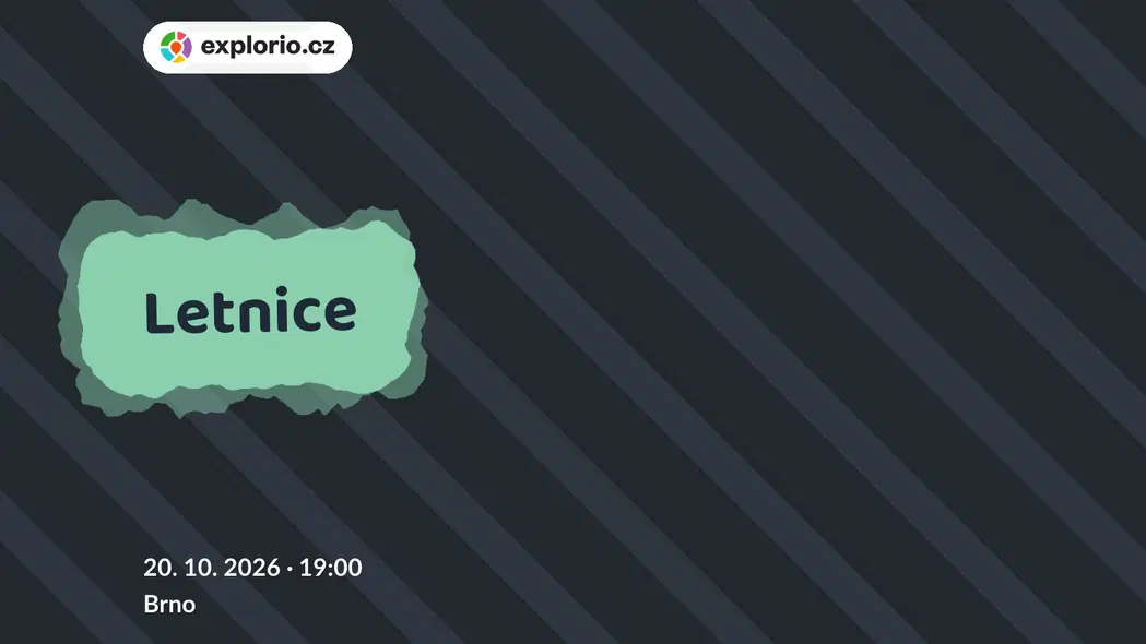 Letnice – divadlo, Hudba a Kino, Brno